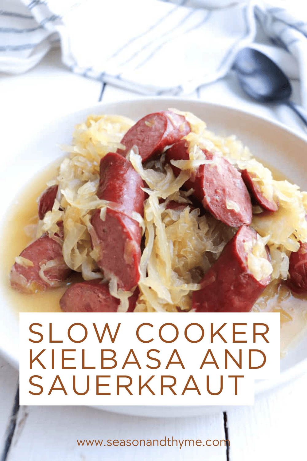 Easy Slow Cooker Kielbasa And Sauerkraut - Season & Thyme